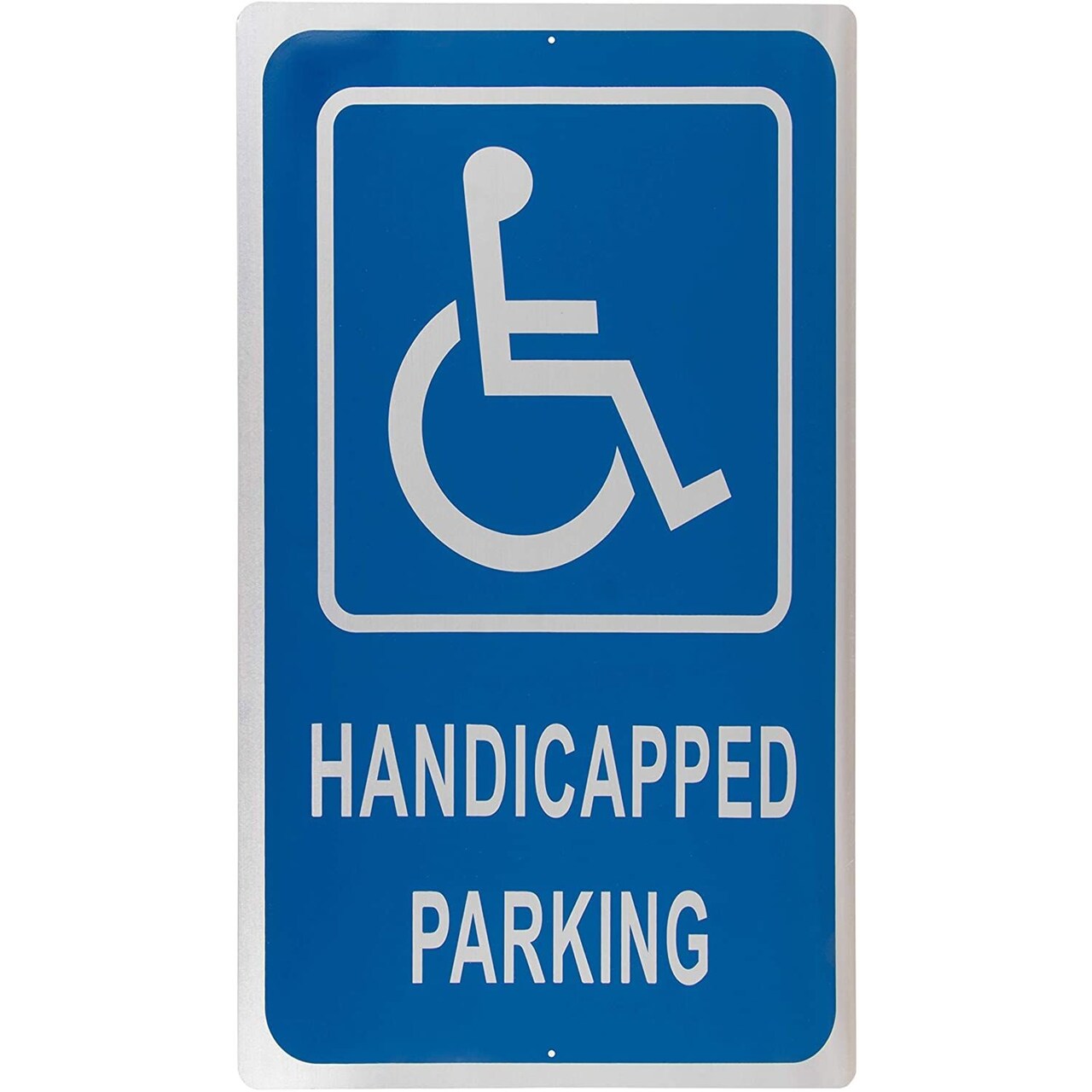Handicap Parking Sign - No Parking on Reserved Space Warning, Aluminum, White on Blue, 18 x 12 Inches